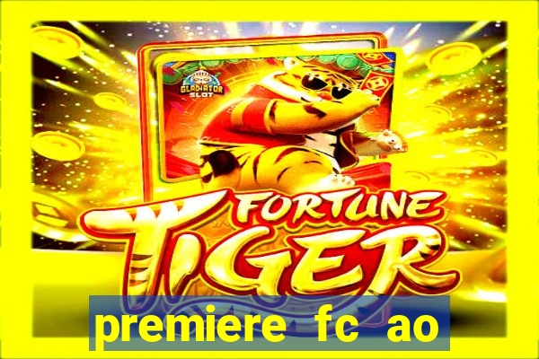 premiere fc ao vivo gratis